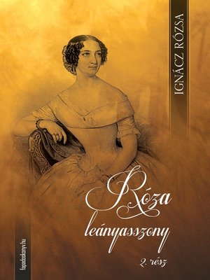 cover image of Róza leányasszony II. kötet